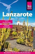 Reise Know-How Reiseführer Lanzarote - Dieter Schulze