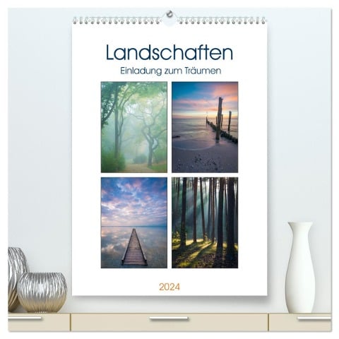 Landschaften - Einladung zum Träumen (hochwertiger Premium Wandkalender 2024 DIN A2 hoch), Kunstdruck in Hochglanz - Martin Wasilewski