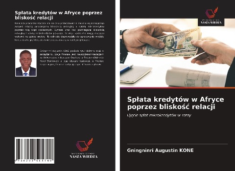 Sp¿ata kredytów w Afryce poprzez blisko¿¿ relacji - Gningninri Augustin Kone