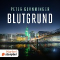 Cover-Bild zum Titel 'Blutgrund' von 'Peter Glanninger'