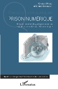 Cover-Bild zum Titel 'Prison numérique' von 'Charles Perez, Karina Sokolova'