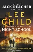 Cover-Bild zum Titel 'Night School' von 'Lee Child'