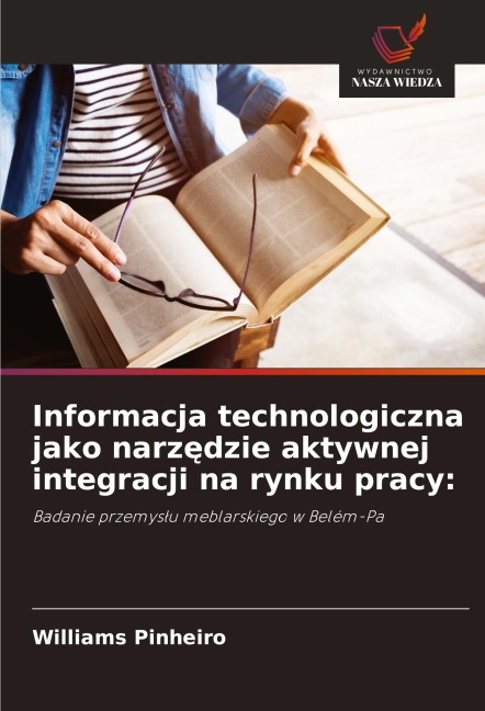 Informacja technologiczna jako narz¿dzie aktywnej integracji na rynku pracy: - Williams Pinheiro
