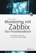 Cover-Bild zum Titel 'Monitoring mit Zabbix: Das Praxishandbuch' von 'Thorsten Kramm'