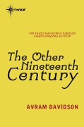 The Other Nineteenth Century - Avram Davidson