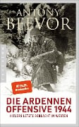 Cover-Bild zum Titel 'Die Ardennen-Offensive 1944' von 'Antony Beevor'