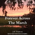 Cover-Bild zum Titel 'Forever Across the Marsh' von 'Jeff Pearson'