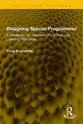 Cover-Bild zum Titel 'Designing Special Programmes' von 'Tony Branwhite'