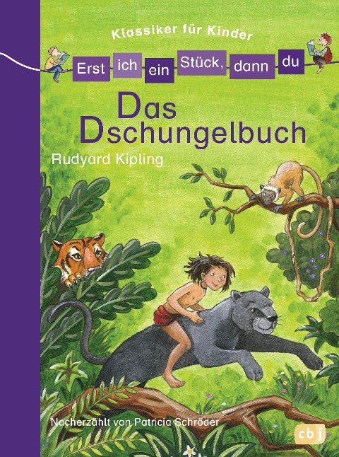 Erst ich ein Stück, dann du! Klassiker - Das Dschungelbuch - Patricia Schröder