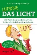 Cover-Bild zum Titel 'Lutsche das Licht' von 'Helmut Lange, Oliver Geisselhart'