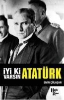 Iyi ki Varsin Atatürk - Emin Cölasan