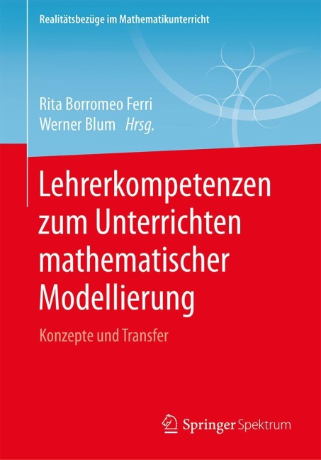 Lehrerkompetenzen zum Unterrichten mathematischer Modellierung - 