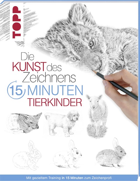 Die Kunst des Zeichnens 15 Minuten - Tierkinder - 