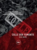 Colle der fomento. Solo amore - Fabio Piccolino, Simone Danno Eleuteri, Massimiliano Masito Piluzzi