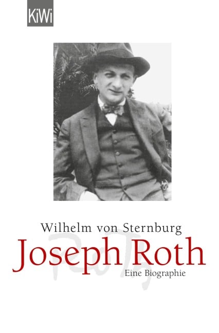 Joseph Roth - Wilhelm von Sternburg