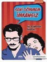 Seni Gömmem Imkansiz - Sami Hazinses