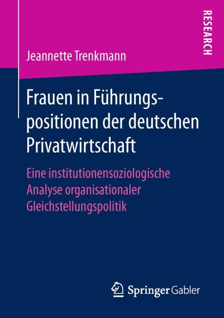 Frauen in Führungspositionen der deutschen Privatwirtschaft - Jeannette Trenkmann
