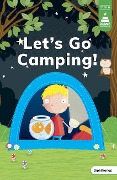 Let's Go Camping! - Leanna Koch