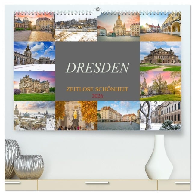 Dresden - zeitlose Schönheit (hochwertiger Premium Wandkalender 2026 DIN A2 quer), Kunstdruck in Hochglanz - Dirk Meutzner