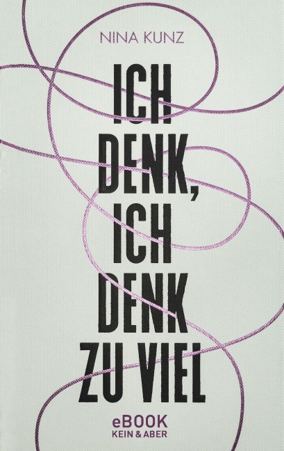 Ich denk, ich denk zu viel - Nina Kunz
