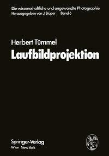 Die Wissenschaftliche und Angewandte Photographie - Herbert Tümmel