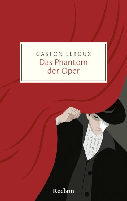 Das Phantom der Oper - Gaston Leroux