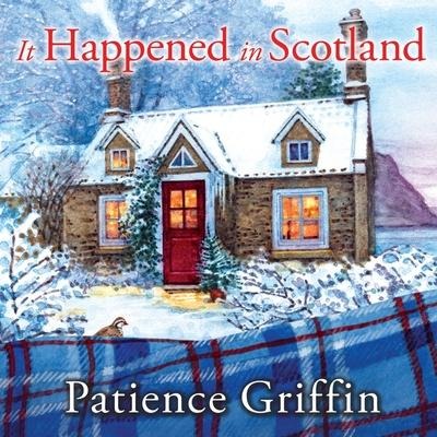 It Happened in Scotland Lib/E - Patience Griffin