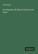 Cover-Bild zum Titel 'Der Rigveda, die älteste Literatur der Inder' von 'Adolf Kaegi'