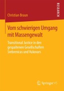 Cover-Bild zum Titel 'Vom schwierigen Umgang mit Massengewalt' von 'Christian Braun'