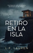 Cover-Bild zum Titel 'Retiro en la isla' von 'L F Lauren'
