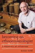 Cover-Bild zum Titel 'Becoming an Ethnomusicologist' von 'Bruno Nettl'