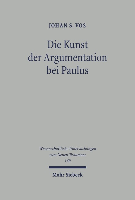 Die Kunst der Argumentation bei Paulus - Johan Vos