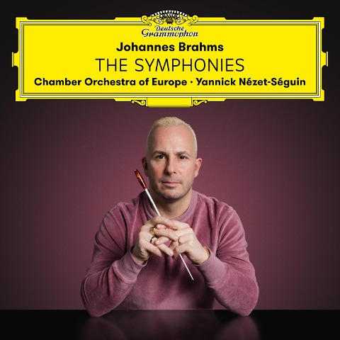 Brahms: The Symphonies - Yannick Nezet-Seguin, Chamber Orchestra Of Europe