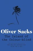 Cover-Bild zum Titel 'The Island of the Colour-blind' von 'Oliver Sacks'