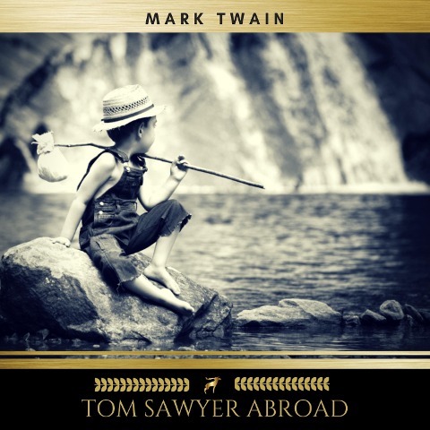 Tom Sawyer Abroad - Mark Twain