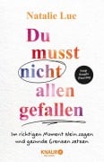 Cover-Bild zum Titel 'Du musst nicht allen gefallen' von 'Natalie Lue'