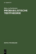 Probabilistische Testtheorie - Marco Schuchmann