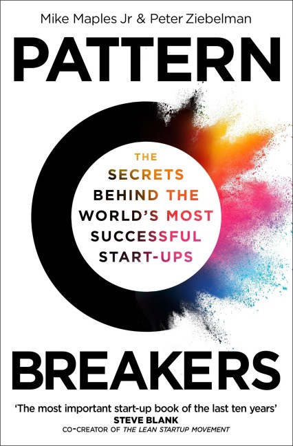 Pattern Breakers - Mike Maples, Peter Ziebelman