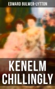 Cover-Bild zum Titel 'Kenelm Chillingly' von 'Edward Bulwer-Lytton'
