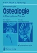Fortschritte der Osteologie in Diagnostik und Therapie - 