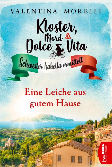 Kloster, Mord und Dolce Vita - Eine Leiche aus gutem Hause - Valentina Morelli