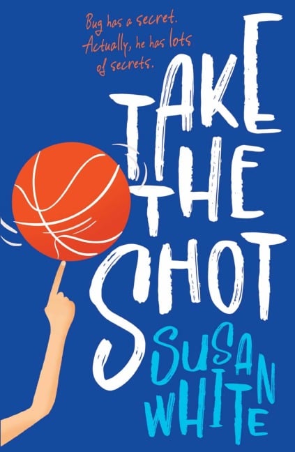 Take the Shot - Susan White