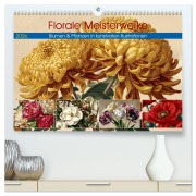 Cover-Bild zum Titel 'Florale Meisterwerke (hochwertiger Premium Wandkalender 2026 DIN A2 quer), Kunstdruck in Hochglanz' von 'Steffen Gierok-Latniak'