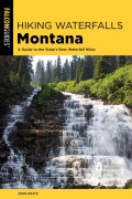 Cover-Bild zum Titel 'Hiking Waterfalls Montana' von 'John Kratz'