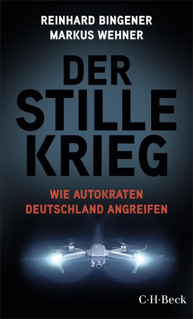 Der stille Krieg - Reinhard Bingener, Markus Wehner