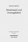 Cover-Bild zum Titel 'Ritualwandel und Deutungshoheit' von 'Natalie Krentz'