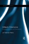 Cover-Bild zum Titel 'Multipolar Globalization' von 'Jan Nederveen Pieterse'