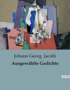 Cover-Bild zum Titel 'Ausgewählte Gedichte' von 'Johann Georg Jacobi'