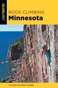 Cover-Bild zum Titel 'Rock Climbing Minnesota' von 'Katie Berg, Angie Jacobsen'
