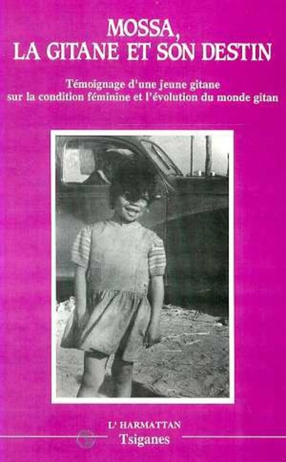Mossa, la gitane et son destin - Leblon